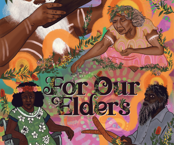 An artwork of Aboriginal and Torres Strait Islander Elders. TEXT: For Our Elders.